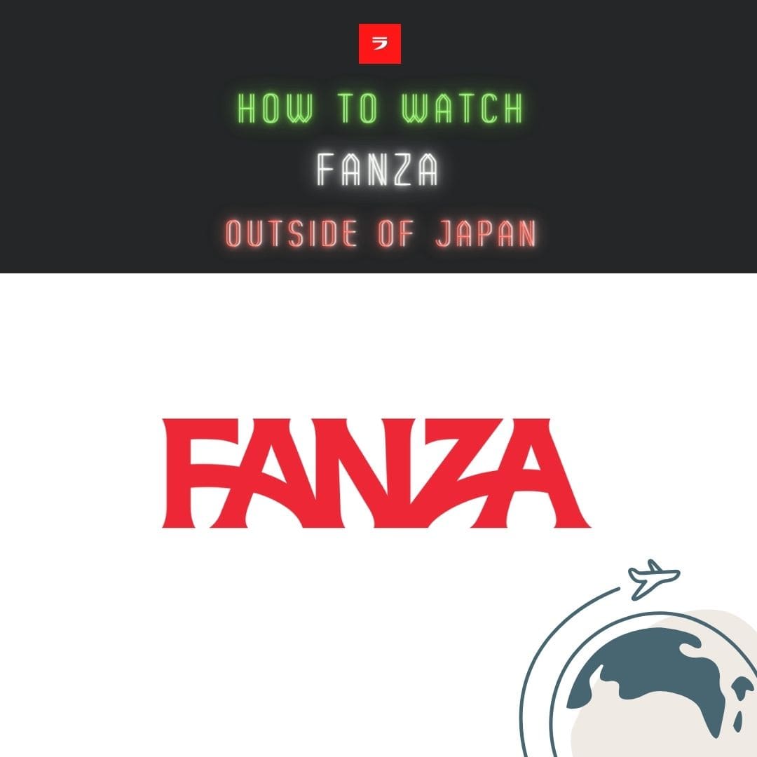 VPNで解決】FANZAは海外から見れない？視聴方法と対策を図解 - Ramune